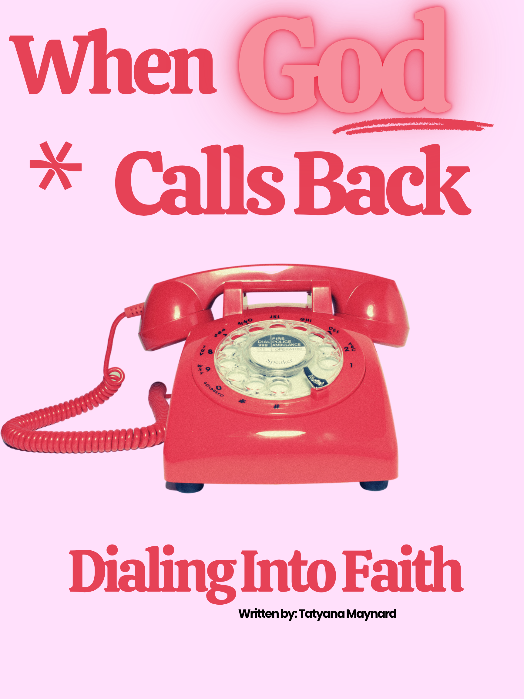 When God Calls Back — Dialing Into Faith